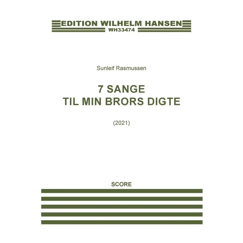 7 SANGE TIL MIN BRORS DIGTE FOR SOPRANO/CLARINET/PIANO