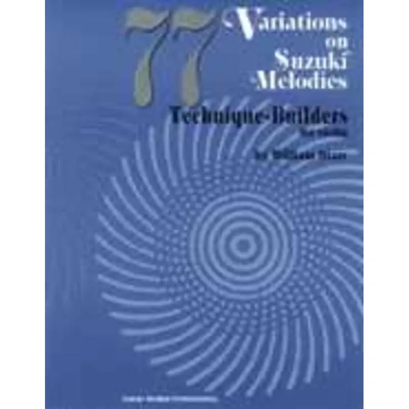 77 VARIATIONS ON SUZUKI MELODIES VIOLIN