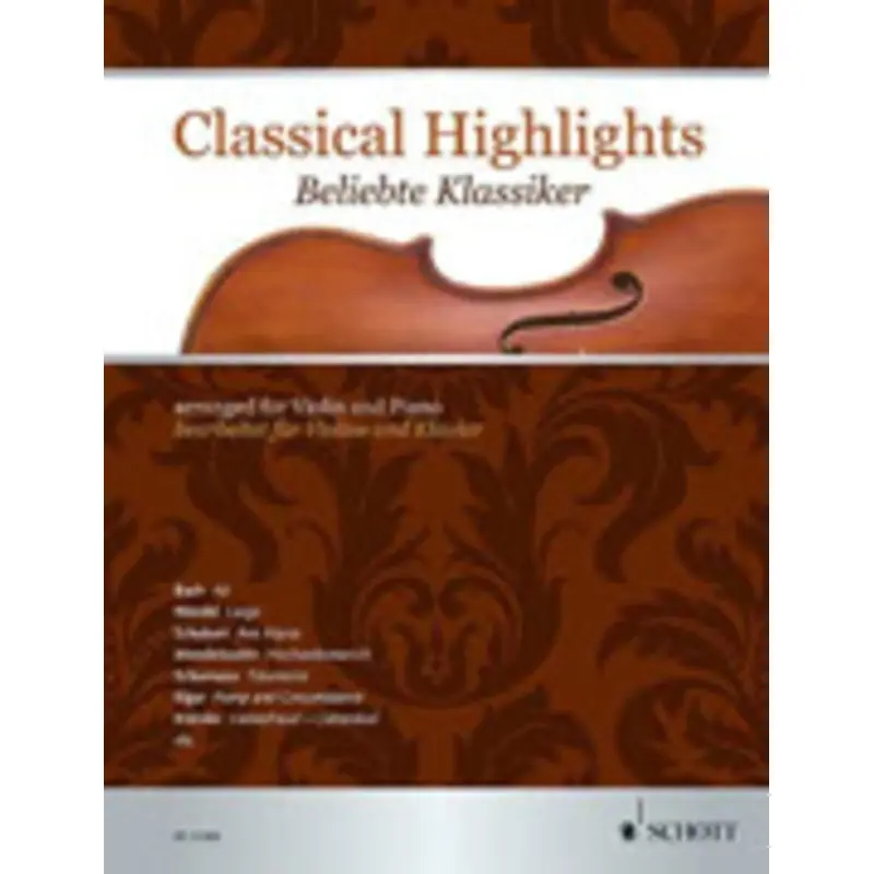 CLASSICAL HIGHLIGHTS FOR VIOLIN/ PIANO