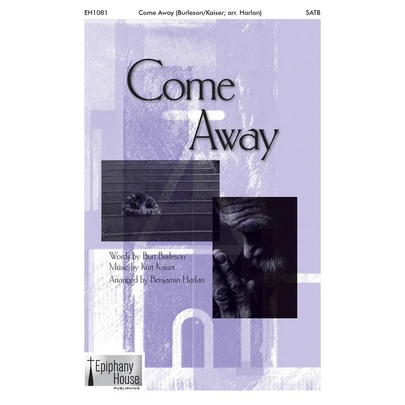 COME AWAY SATB/PIANO