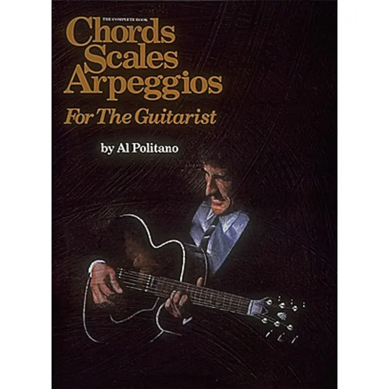 CHORDS SCALES ARPEGGIOS FOR THE GUITARIST