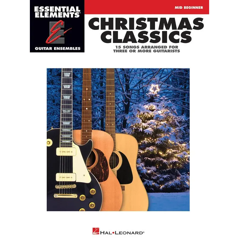 CHRISTMAS CLASSICS EE GUITAR ENSEMBLE MID BEGINNER