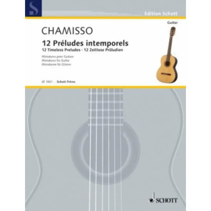 CHAMISSO - 12 TIMELESS PRELUDES FOR GUITAR