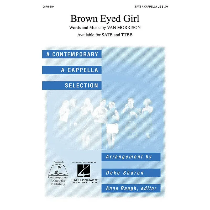 BROWN EYED GIRL SATB A CAPPELLA
