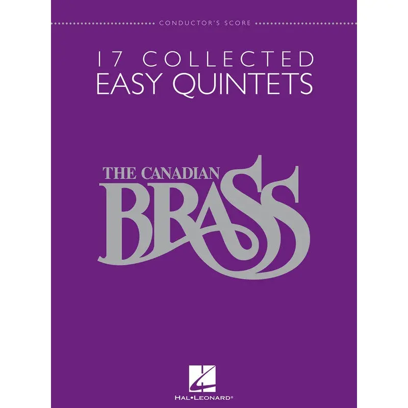 CANADIAN BRASS 17 COLLECTED EASY QUINTETS CONDUC