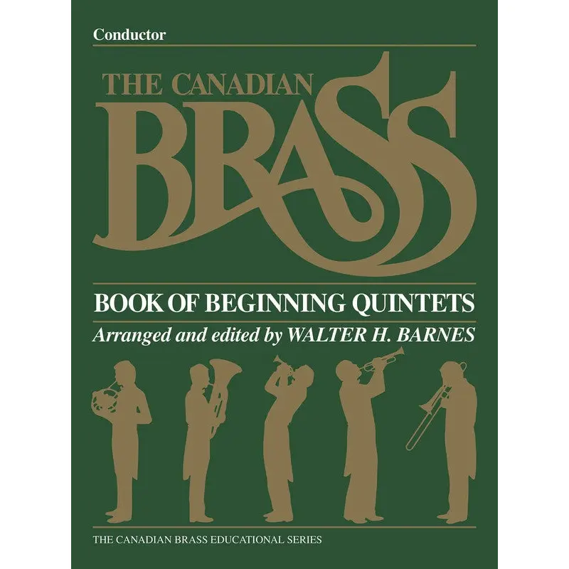 CANADIAN BRASS BOOK OF BEGINNING QUINTETS CONDUCTOR