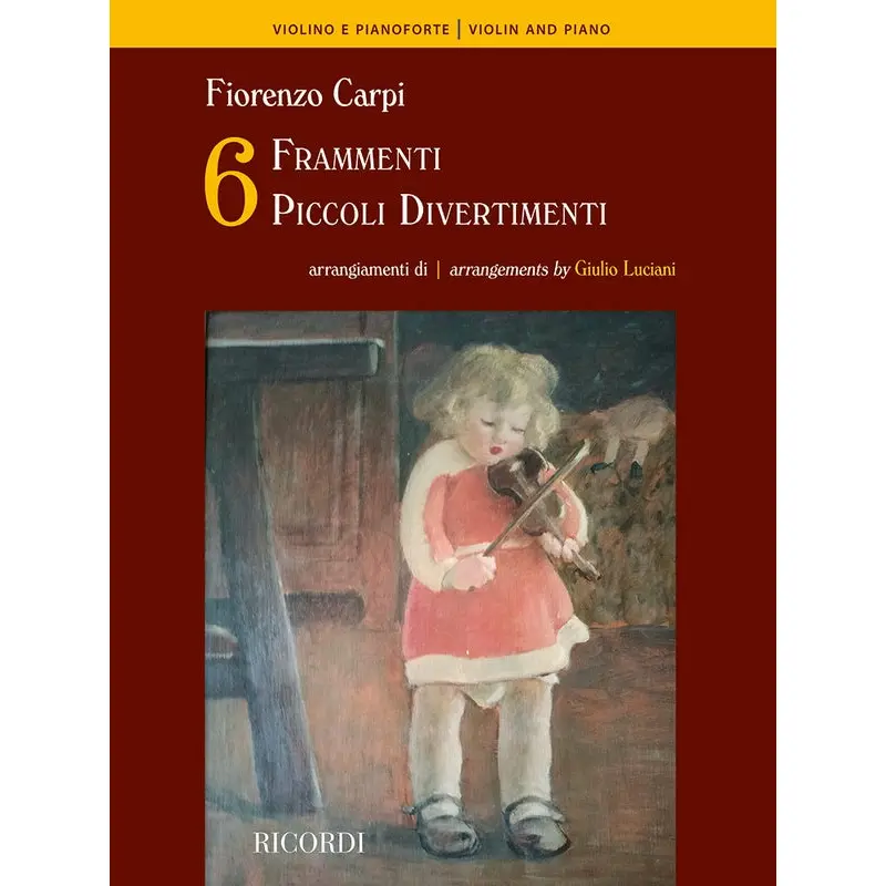 CARPI - 6 FRAMMENTI 6 PICCOLI DIVERTIMENTI FOR VIOLIN/PIANO