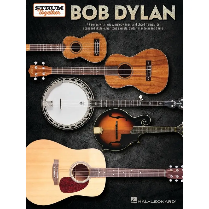 BOB DYLAN - STRUM TOGETHER