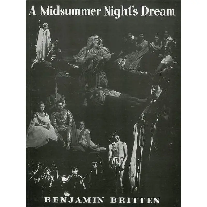 BRITTEN - A MIDSUMMER NIGHTS DREAM OP 64 VOCAL SCORE