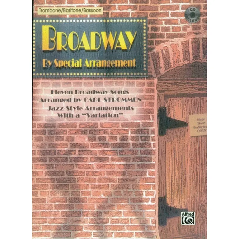 BROADWAY BY SPECIAL ARRANGEMENT TROMBONE/BARI