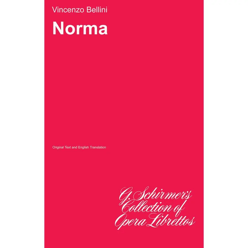 BELLINI - NORMA LIBRETTO