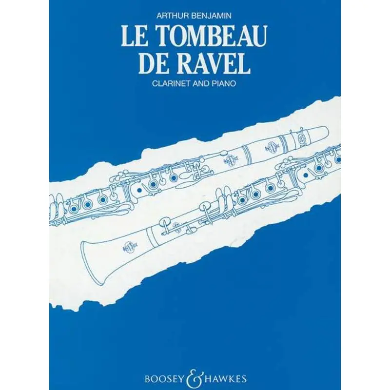 BENJAMIN - LE TOMBEAU DE RAVEL CLARINET (VIOLA)/PIANO