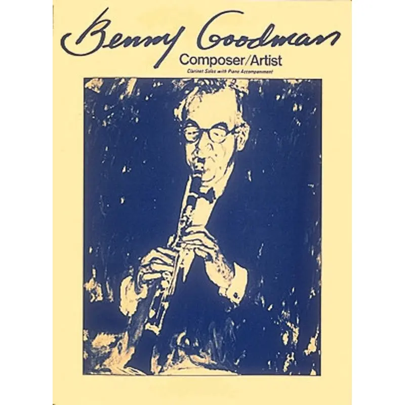 BENNY GOODMAN COMPOSER ARTIST CLA PNO ACC