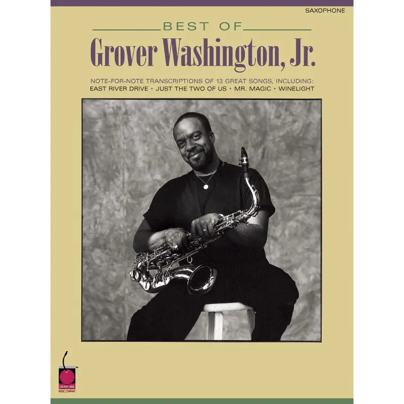 BEST OF GROVER WASHINGTON JR SAX TRANSCRIPITIONS