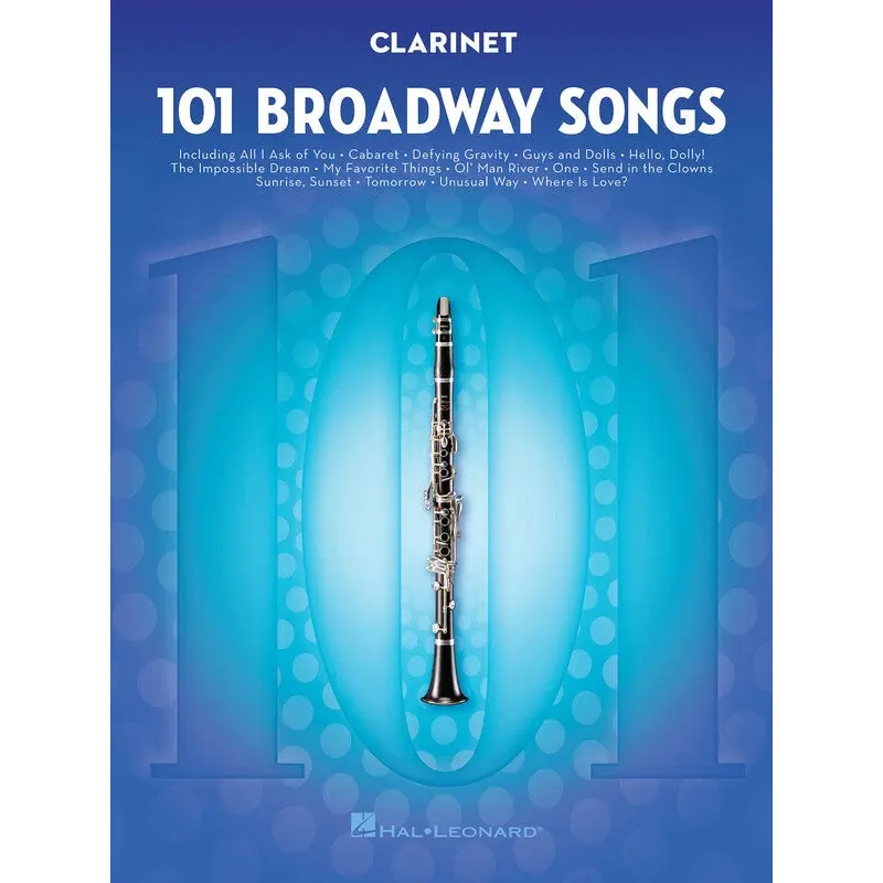 101 BROADWAY SONGS FOR CLARINET