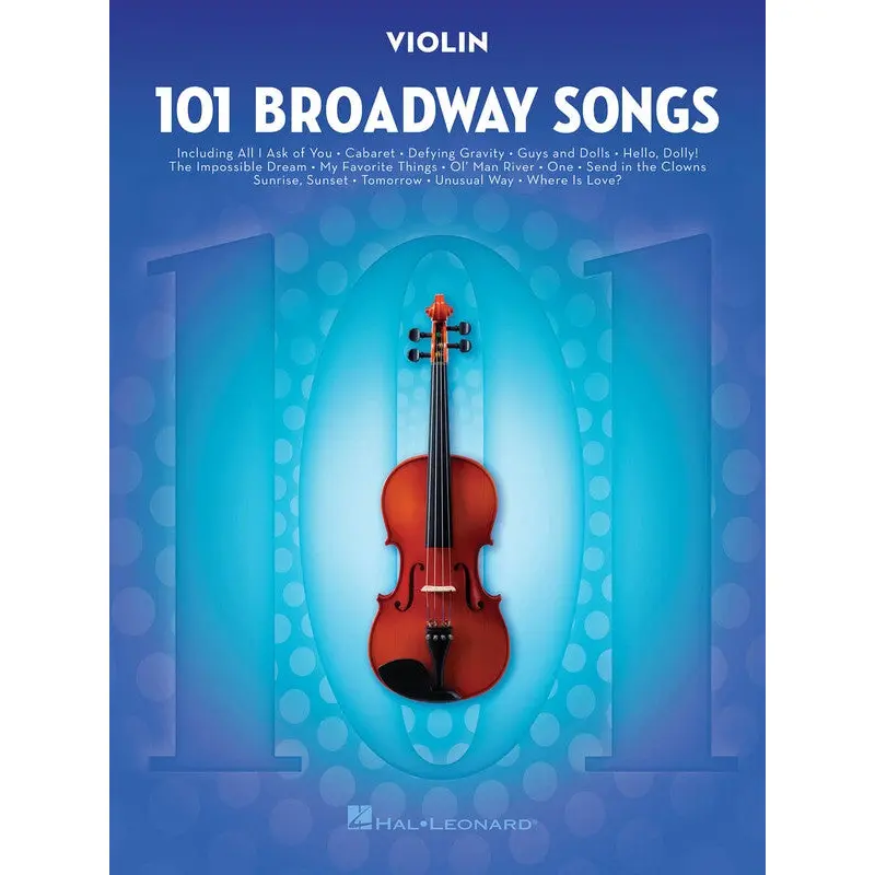 101 BROADWAY SONGS FOR VIOLIN