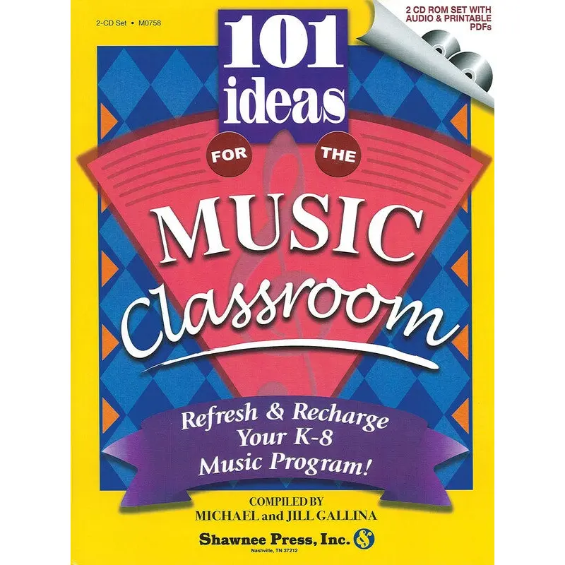 101 IDEAS FOR THE MUSIC CLASSROOM BK/2CD SET