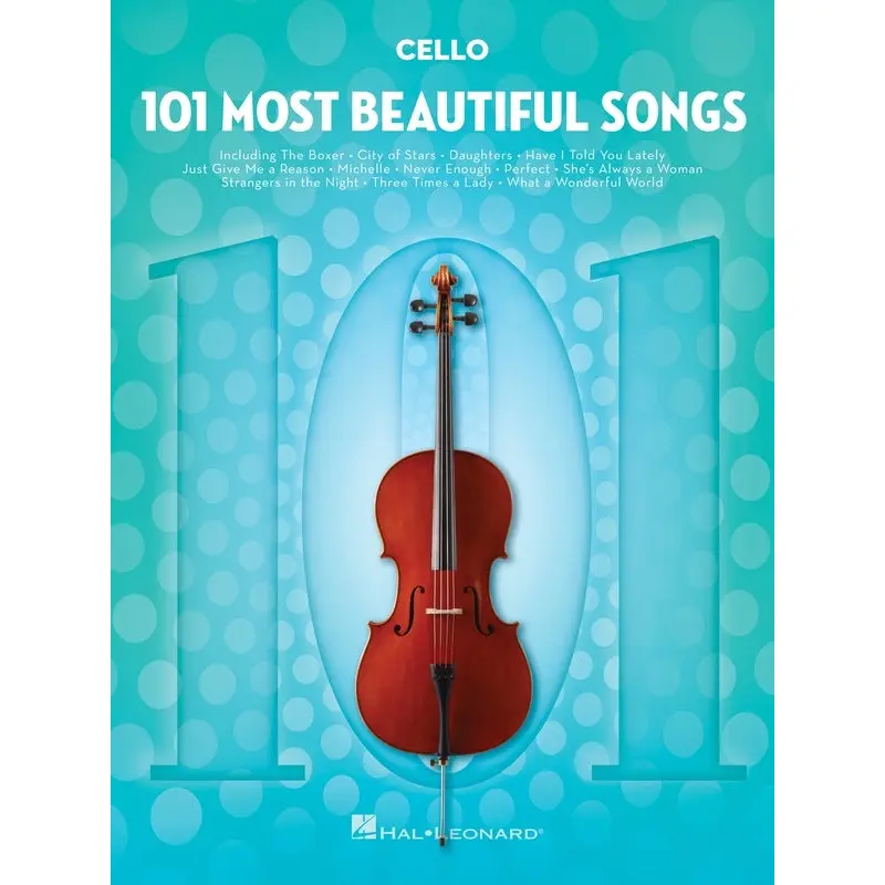 101 MOST BEAUTIFUL SONGS FOR CELLO