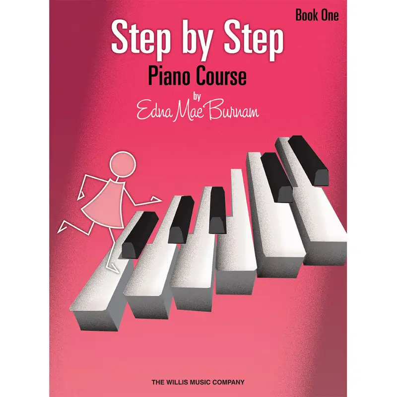 Step By Step Piano Course by Edna Mae Burnam Book 1