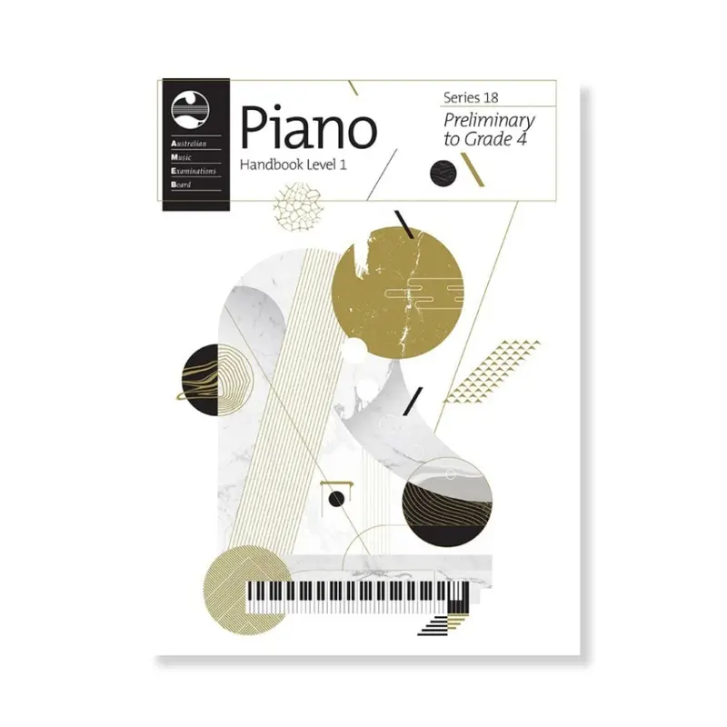 AMEB Piano Series 18 Preliminary to Grade 4 Handbook